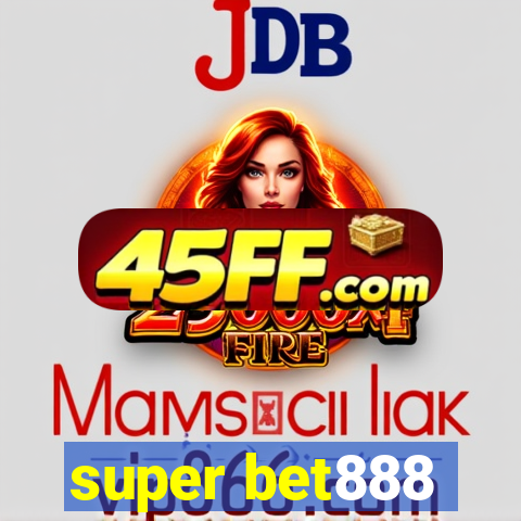 super bet888